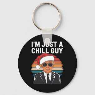 I'm Just A Chill Guys Funny Trump Santa Hat Christ Key Ring