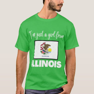 Im just a girl from Illinois State pride design fo T-Shirt