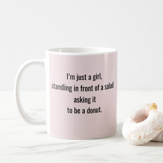 "I'm Just a Girl" funny quote Coffee Mug (With Donut)