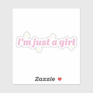 I'm just a girl Vinyl Sticker