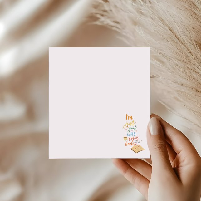 I'm just a girl who loves books notepad (Creator Uploaded)