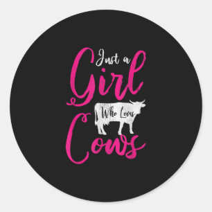 I'm Just A Girl Who Loves Cows Classic Round Sticker