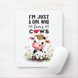  I'm Just A Girl Who Loves Cows Mouse Pad