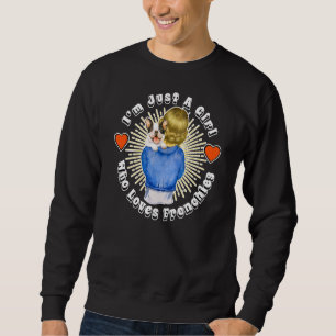 I'm Just A Girl Who Loves Frenchies French Bulldog Sweatshirt