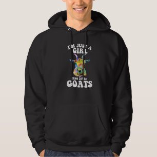 i'm just a girl who loves goats goat farmer farm hoodie