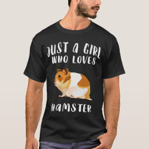 Im Just A Girl Who Loves Hamster Farm Animal T-Shirt