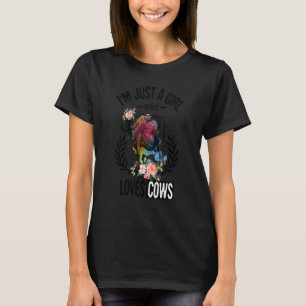 I'm Just a Girl Who Loves Highland Cows Women Girl T-Shirt
