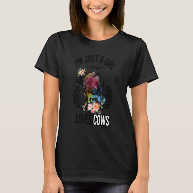 I'm Just a Girl Who Loves Highland Cows Women Girl T-Shirt (Front)