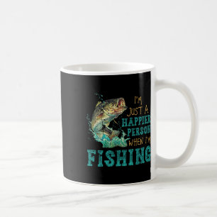 I'm Just A Happier Person When I'm Fishing Coffee Mug