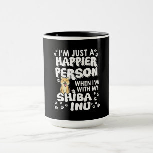 Im just a happier person when im with my shiba inu mug
