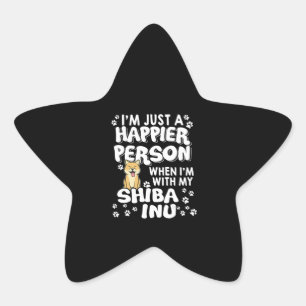 Im just a happier person when im with my shiba inu star sticker