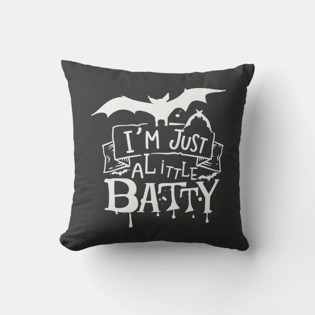 I'm Just A Little Batty Funny Halloween cute bat  Cushion (Front)