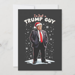 I'm Just a Trump Guy Chill Guy Christmas Santa Invitation