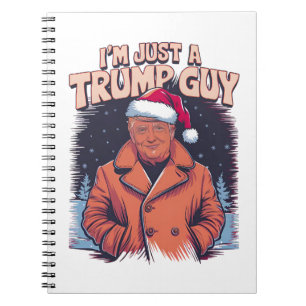 i'm Just a Trump Guy Chill Guy Meme Trump T-Shirt Notebook