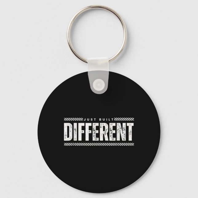Im Just Built Different - Motivational Quote Key Ring (Front)