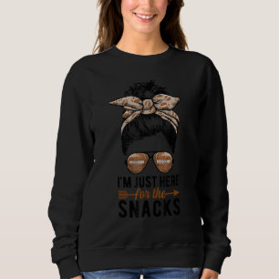 I'm Just For The Snacks Funny Women Football Gamed Sweatshirt