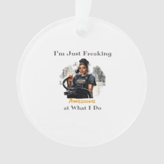 I'm Just Freaking ... Classic Ornament