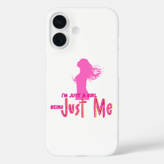 im just girl iPhone 16 case