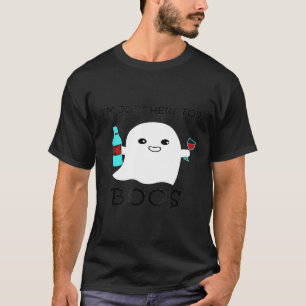 Im Just Here For Boos  Ghost Wine Spirit T-Shirt