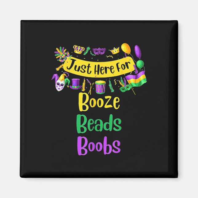 I'm Just Here For Booze Beads  Magnet (Front)