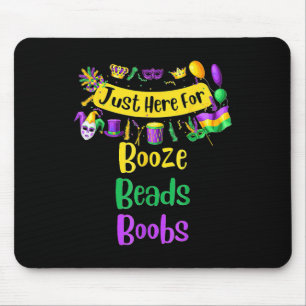 I'm Just Here For Booze Beads Mouse Pad