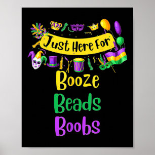 I'm Just Here For Booze Beads Poster