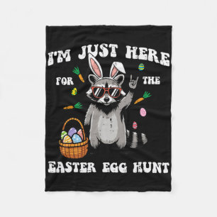 Im Just Here For Easter Egg Hunt Raccoon Boys Girl Fleece Blanket