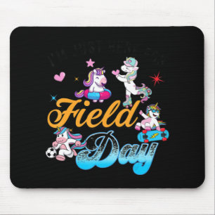 I'm Just Here For Field Day Magical Unicorn Playin Mouse Pad