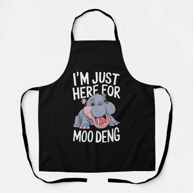 I'm Just Here For Moo Deng Cute Baby Hippo  Apron (Front)