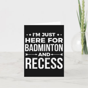 I'm Just Here For Recess Funny Student Gift Card