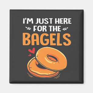 I'm Just Here for the Bagels Jewish Food Magnet