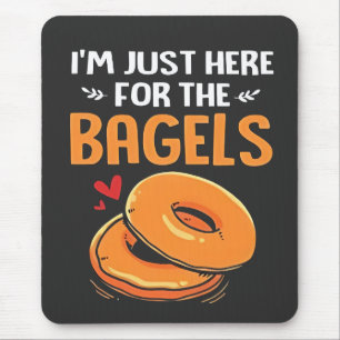 I'm Just Here for the Bagels Jewish Food  Mouse Pad