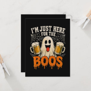 I'm Just Here for the Boos Funny Ghost Halloween Invitation