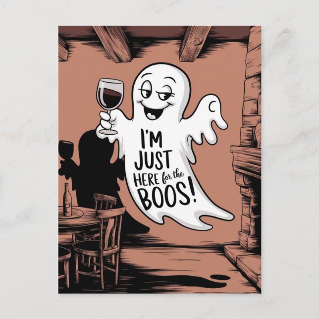 I'm Just Here For The Boos Funny Ghost With Wine Postcard (Front)