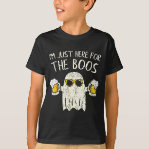 Im Just Here For The Boos Funny Gift Halloween Gho T-Shirt