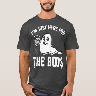 Im Just Here For The Boos Funny Halloween Ghost Cu T-Shirt