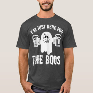 Im Just Here For The Boos Funny Halloween Ghost Cu T-Shirt