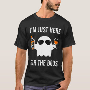 Im Just Here for The Boos Funny Halloween Liquor T-Shirt