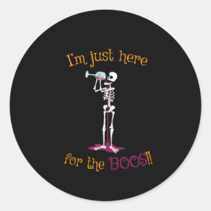 Im Just Here for the BOOs Funny Skeleton Drinking Classic Round Sticker