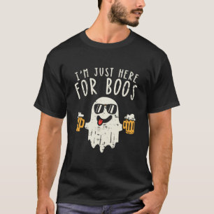 Im Just Here For The Boos Ghost Halloween Costume T-Shirt