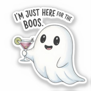 I'm Just Here for the Boos Halloween