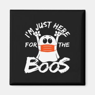 I'm Just Here For The Boos Halloween Funny Chicken Magnet