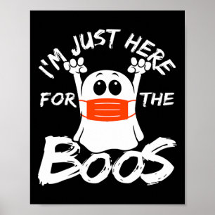 I'm Just Here For The Boos Halloween Funny Chicken Poster