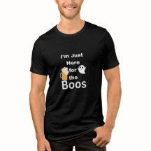 I'm Just Here For The Boos Halloween Shirt Funny