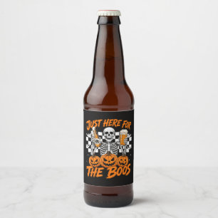 I'm Just Here for The Boos Halloween Skeleton Beer Bottle Label