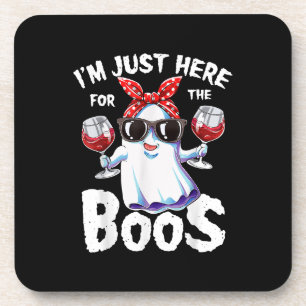 I'm Just Here For The Boos Halloween Women Ghost C Coaster