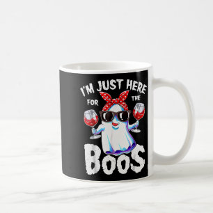 I'm Just Here For The Boos Halloween Women Ghost C Coffee Mug