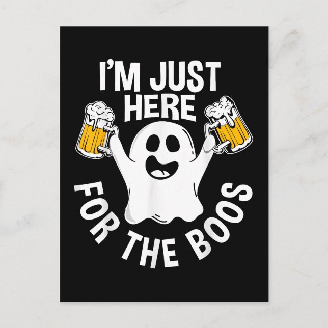  I'm Just Here For The Boos  Holiday Postcard (Front)