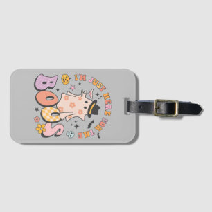 I'm just here for the Boos, Retro Groovy Halloween Luggage Tag