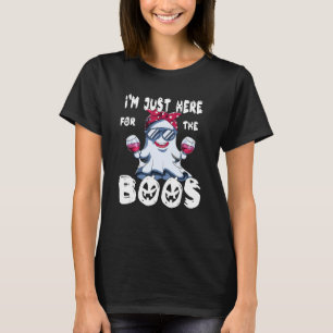 Im Just Here For The Boos Wine Glasses Wine Hallow T-Shirt